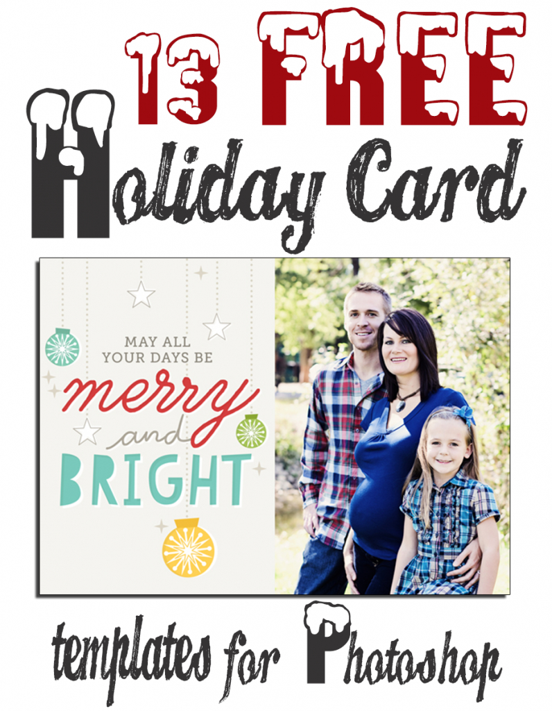 13 Free Photoshop Holiday Card Templates From Becky Higgins Pertaining To Free Photoshop Christmas Card Templates For Photographers