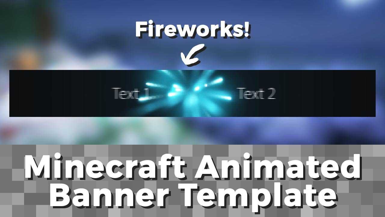 Advanced .gif Minecraft Animated Banner Template – "fireworks" In Animated Banner Template