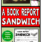Book Report Sandwich: 7 Layer Sandwich Book Report With Sandwich Book Report Printable Template