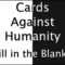 Cards Against Humanity: Fill In The Blanks – Part 1 – Jugs With Cards Against Humanity Template