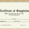 Certificates. Best Completion Certificate Template Designs Intended For Certification Of Completion Template