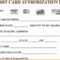 Credit Card Authorization Form Template | Template Business Regarding Authorization To Charge Credit Card Template
