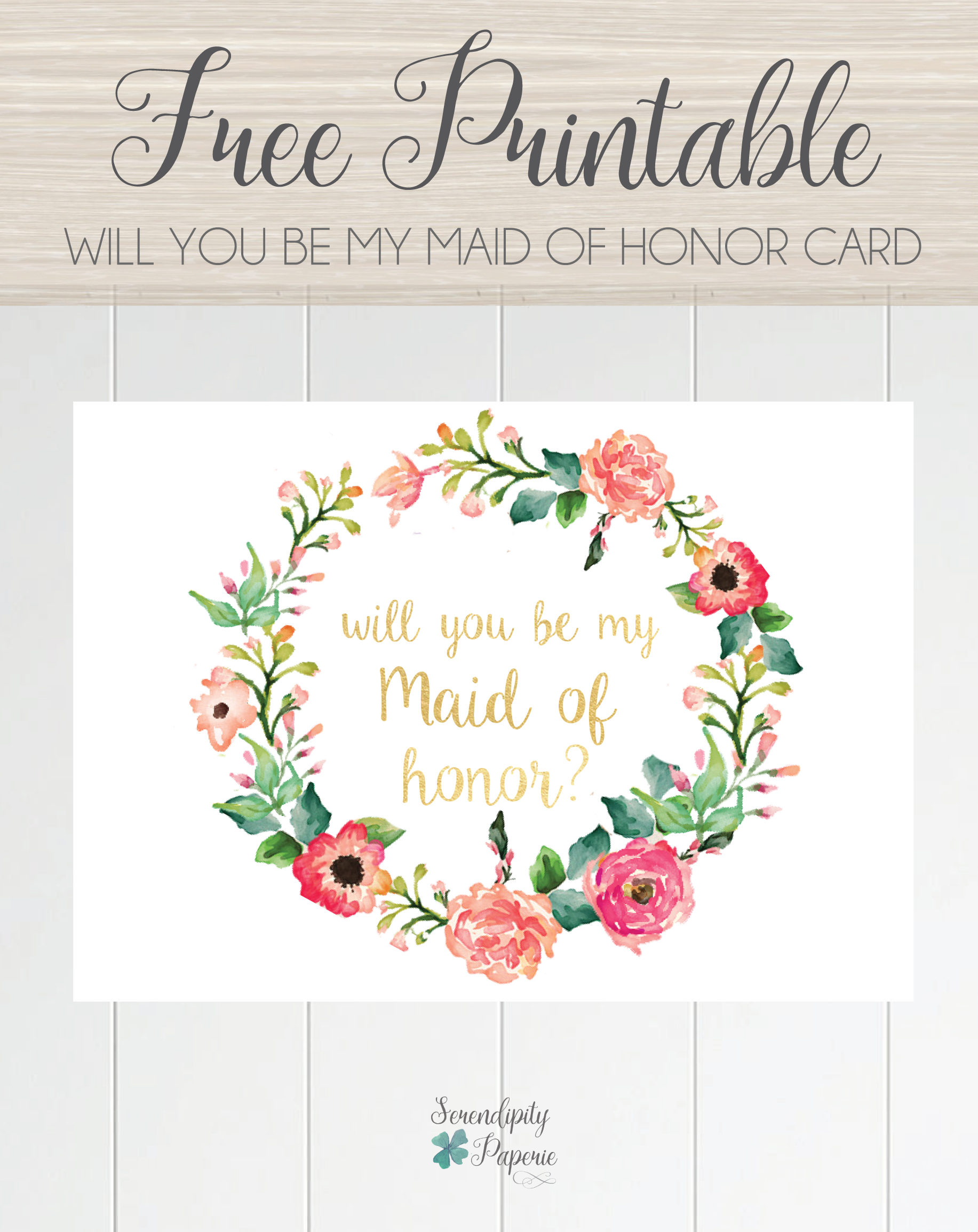 Free Printable Will You Be My Maid Of Honor Card, Floral In Will You Be My Bridesmaid Card Template