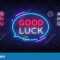 Good Luck Neon Text Vector. Good Luck Neon Sign, Design With Good Luck Banner Template
