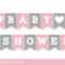 Modern Baby Shower Banner It A Girl Pink And Grey P B 57 J With Regard To Diy Baby Shower Banner Template