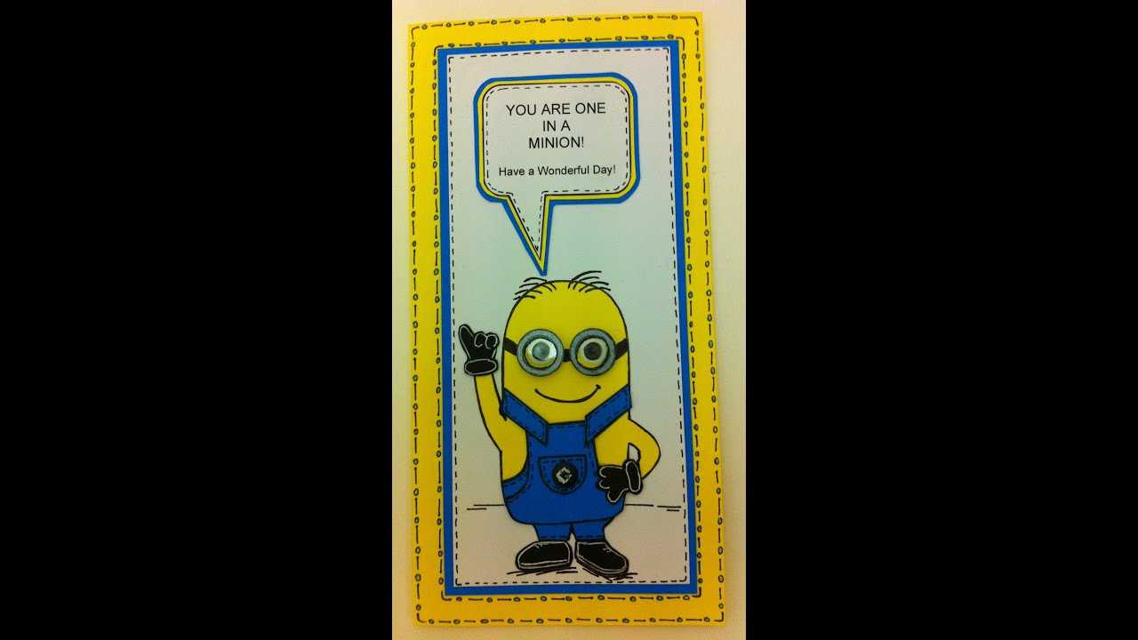 One In A Minion Birthday Card Tutorial (Email Me For Free Template) Regarding Minion Card Template