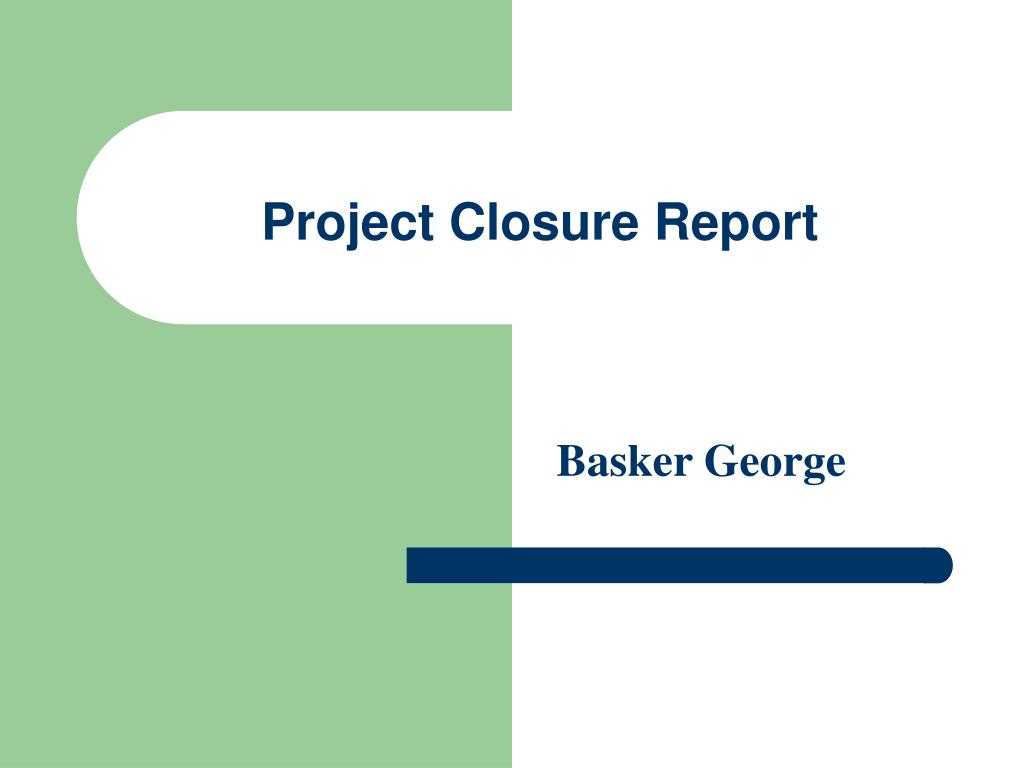 Ppt – Project Closure Report Powerpoint Presentation – Id Intended For Project Closure Report Template Ppt