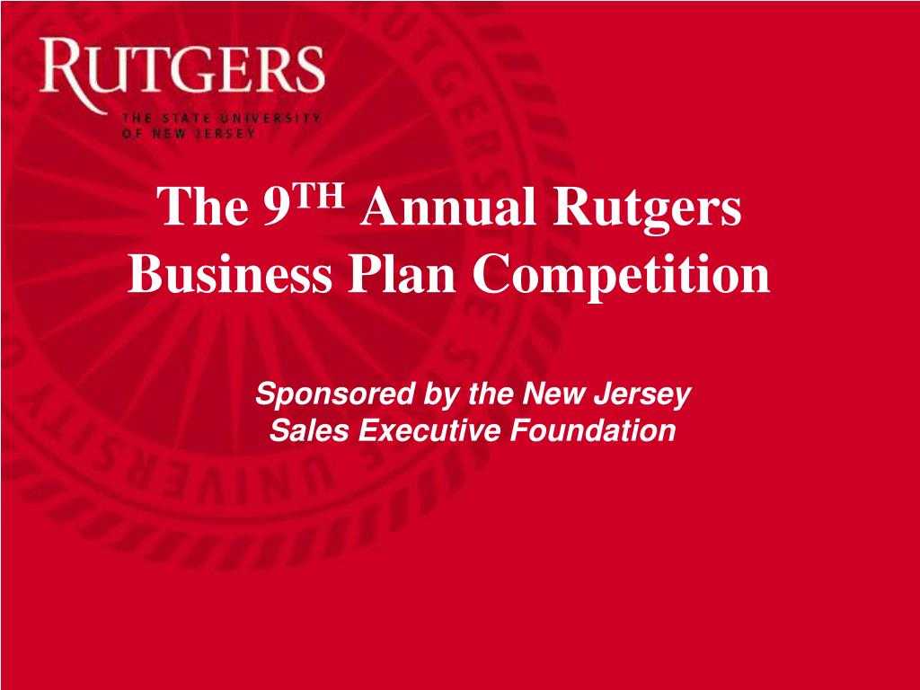 Ppt – The 9 Th Annual Rutgers Business Plan Competition Regarding Rutgers Powerpoint Template